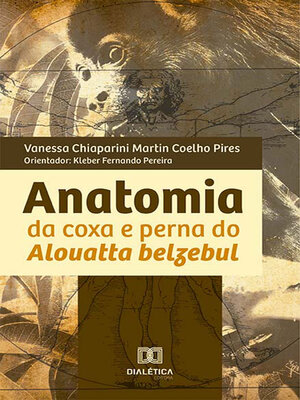 cover image of Anatomia da coxa e perna do Alouatta belzebul